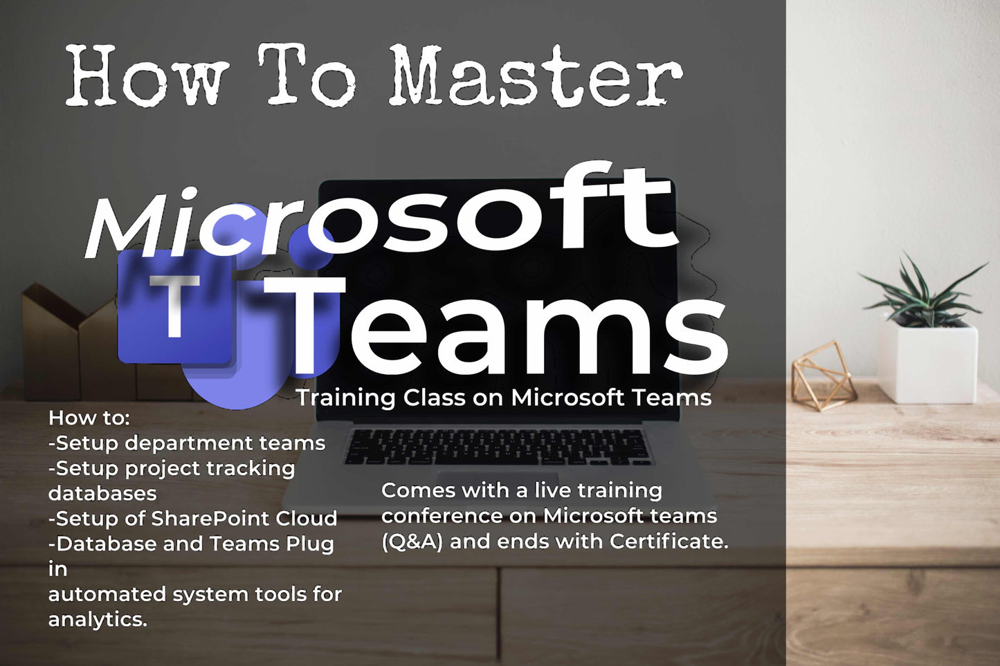 Microsoft Teams training. How to master Microsoft Teams. 
